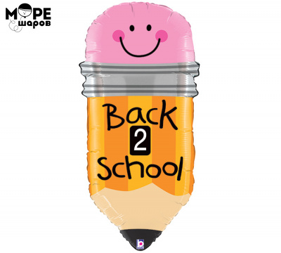 Шар фольгированный карандаш back to school 